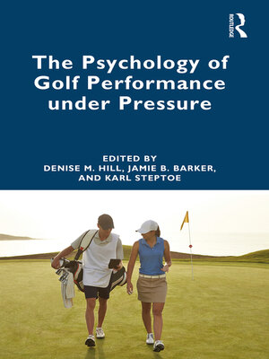 cover image of The Psychology of Golf Performance under Pressure